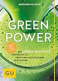 Green Power: Mit grünen Smoothies körperlich...